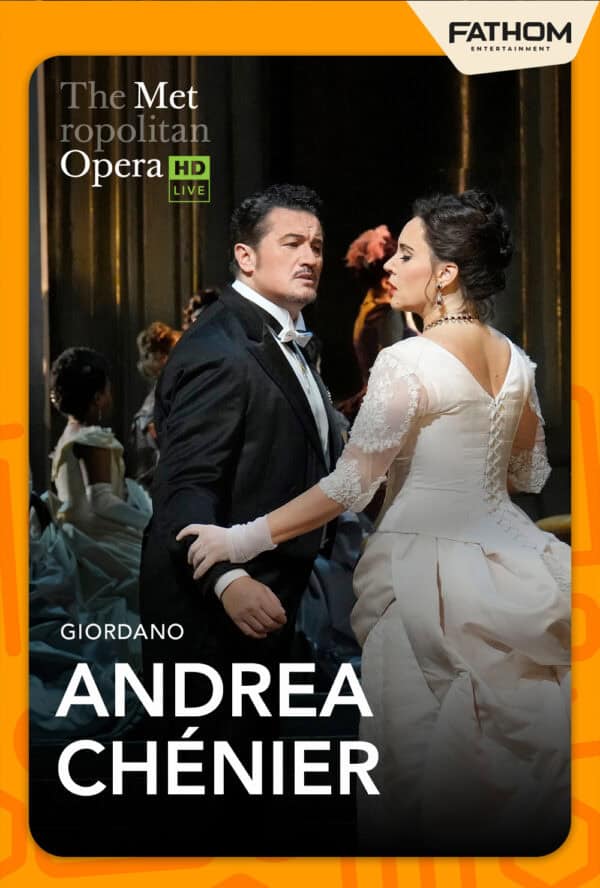 The Metropolitan Opera: Andrea Chénier Encore poster image